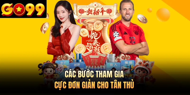 Các bước tham gia cực đơn giản cho tân thủ
